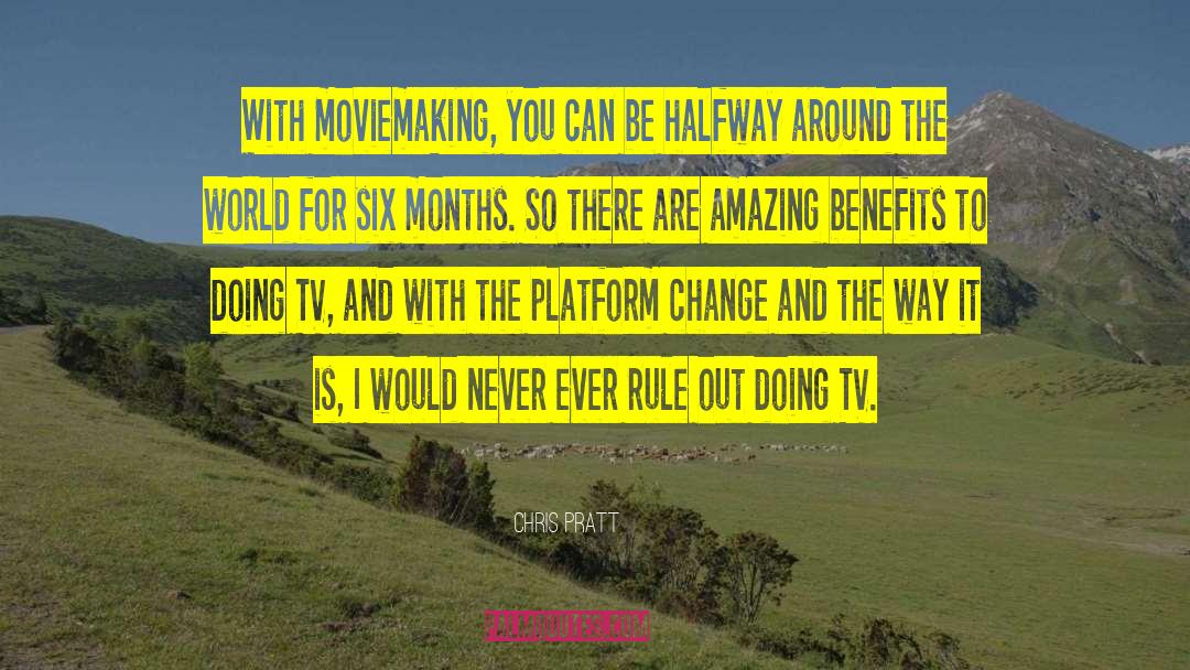 Platform quotes by Chris Pratt