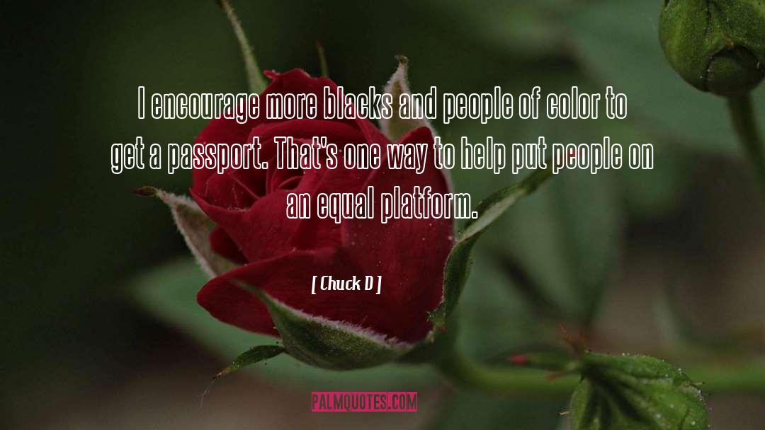 Platforms quotes by Chuck D