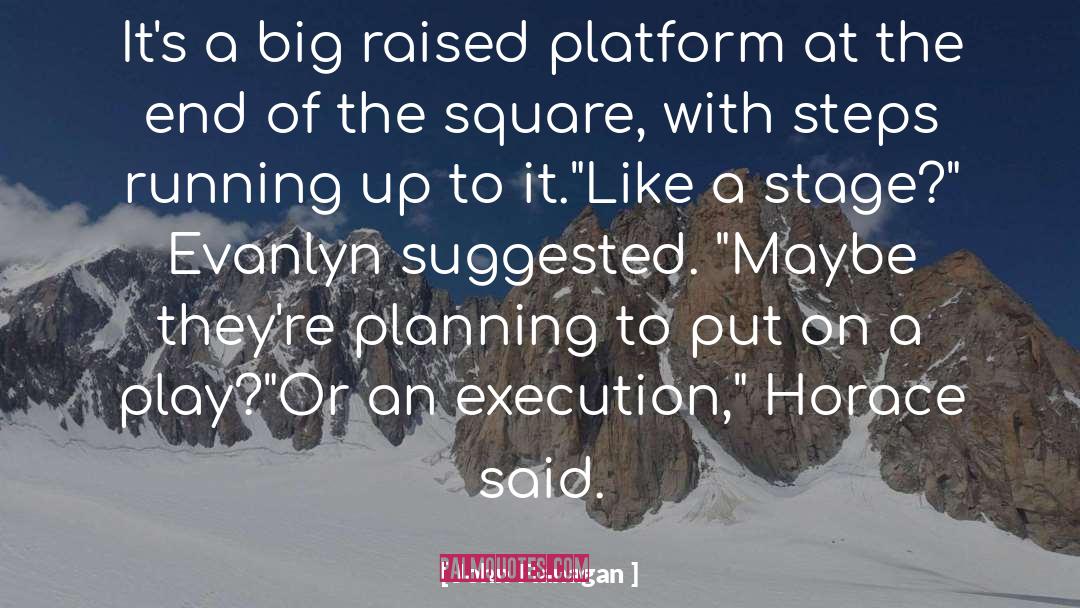 Platforms quotes by John Flanagan