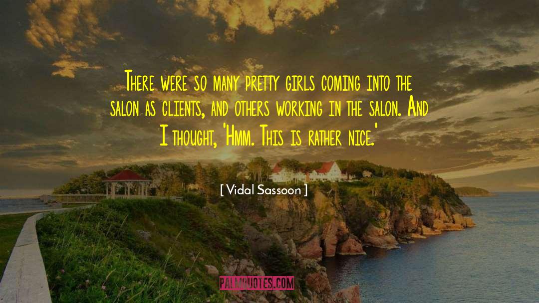 Platino Salon quotes by Vidal Sassoon