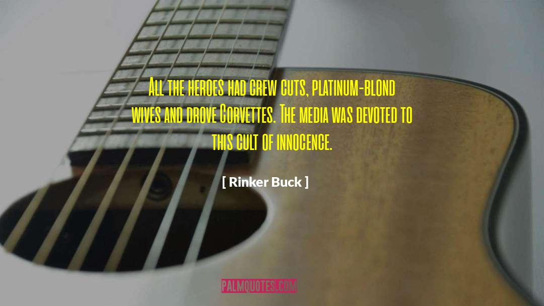 Platinum quotes by Rinker Buck