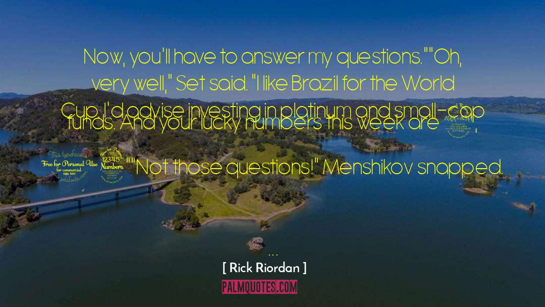 Platinum quotes by Rick Riordan