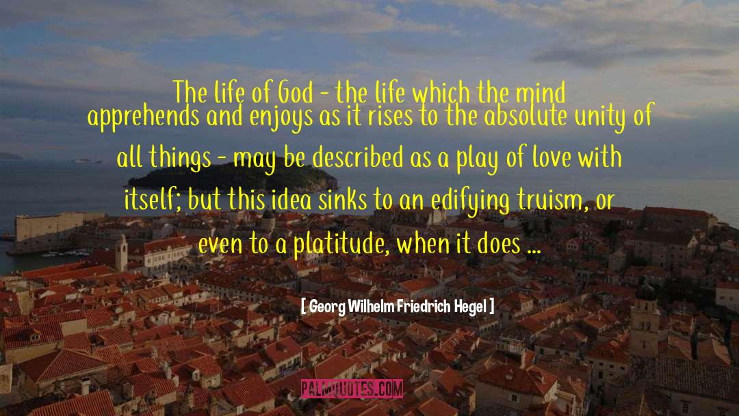 Platitude quotes by Georg Wilhelm Friedrich Hegel