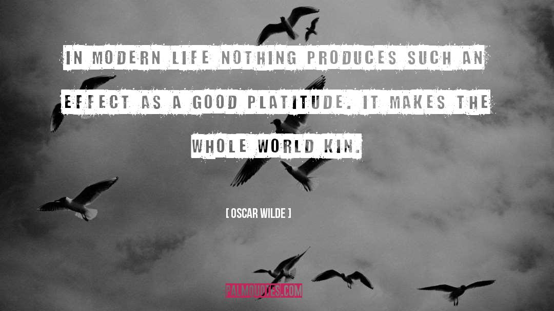 Platitude quotes by Oscar Wilde