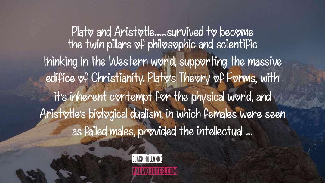 Plato And Aristotle quotes by Jack Holland