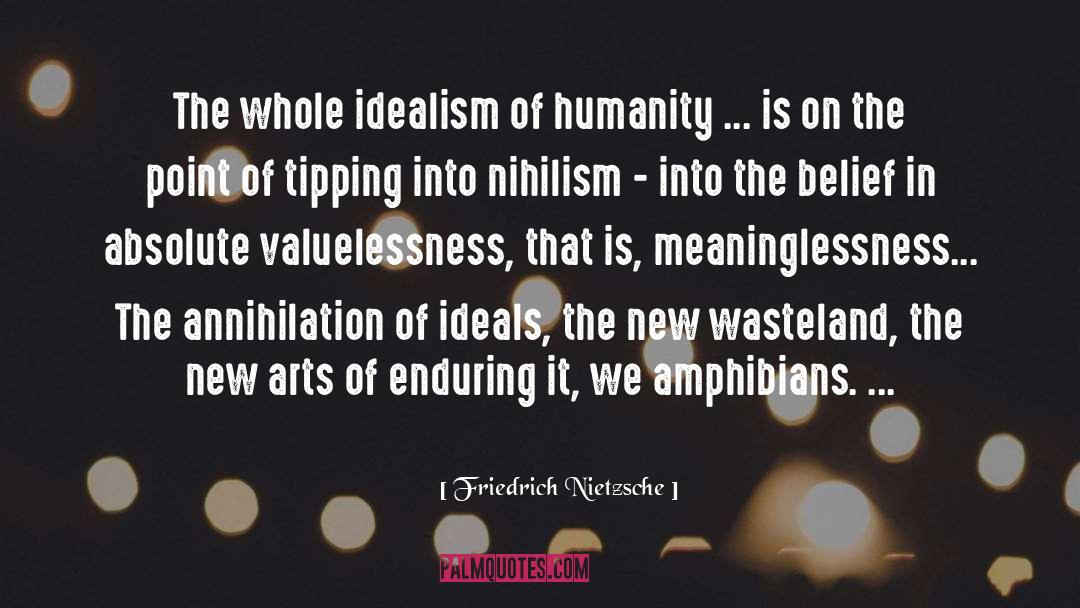 Plato Idealism quotes by Friedrich Nietzsche