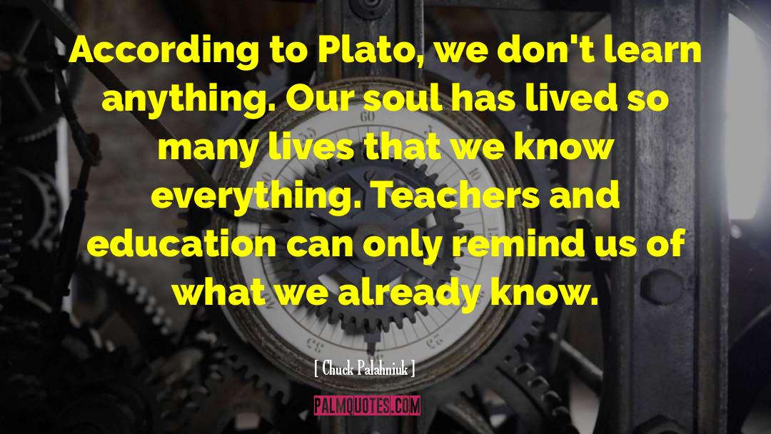 Plato Idealism quotes by Chuck Palahniuk