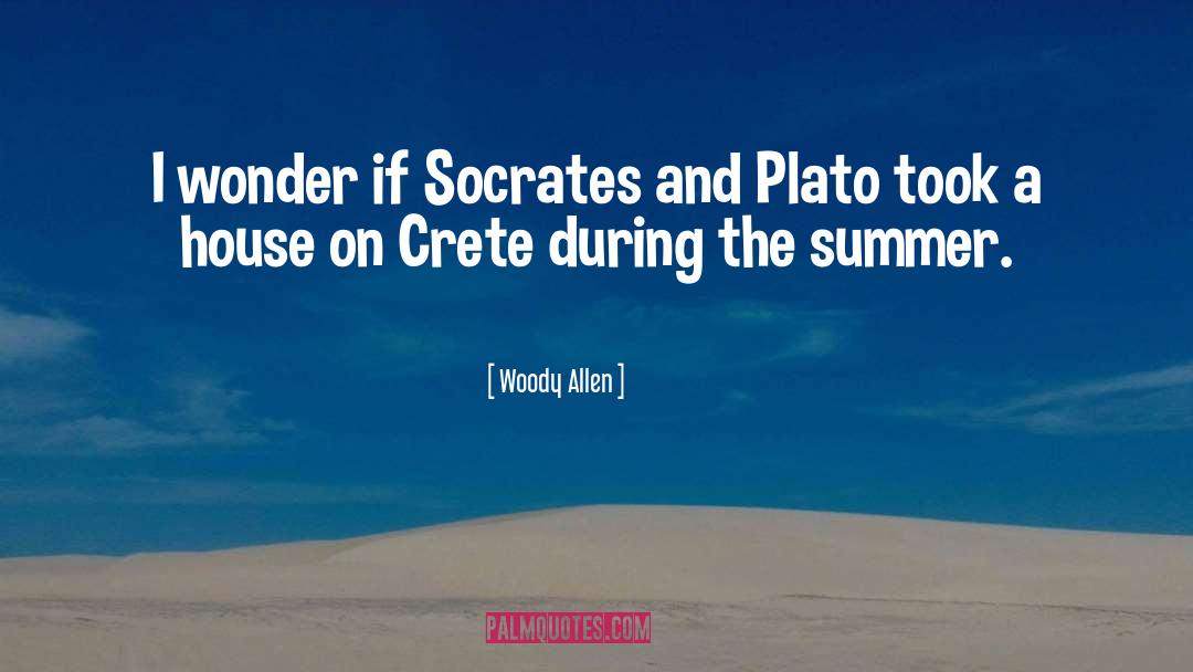 Plato quotes by Woody Allen