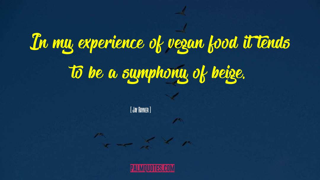 Plato Vegan Quote quotes by Jay Rayner