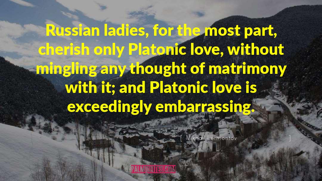 Platonic Love quotes by Mikhail Lermontov