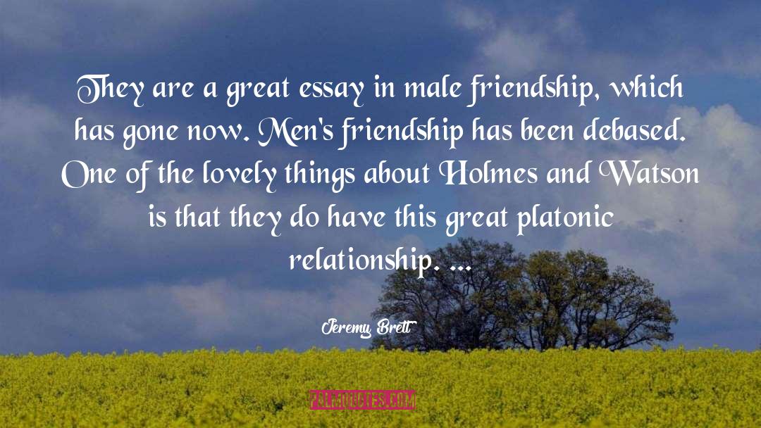 Platonic Relationship quotes by Jeremy Brett