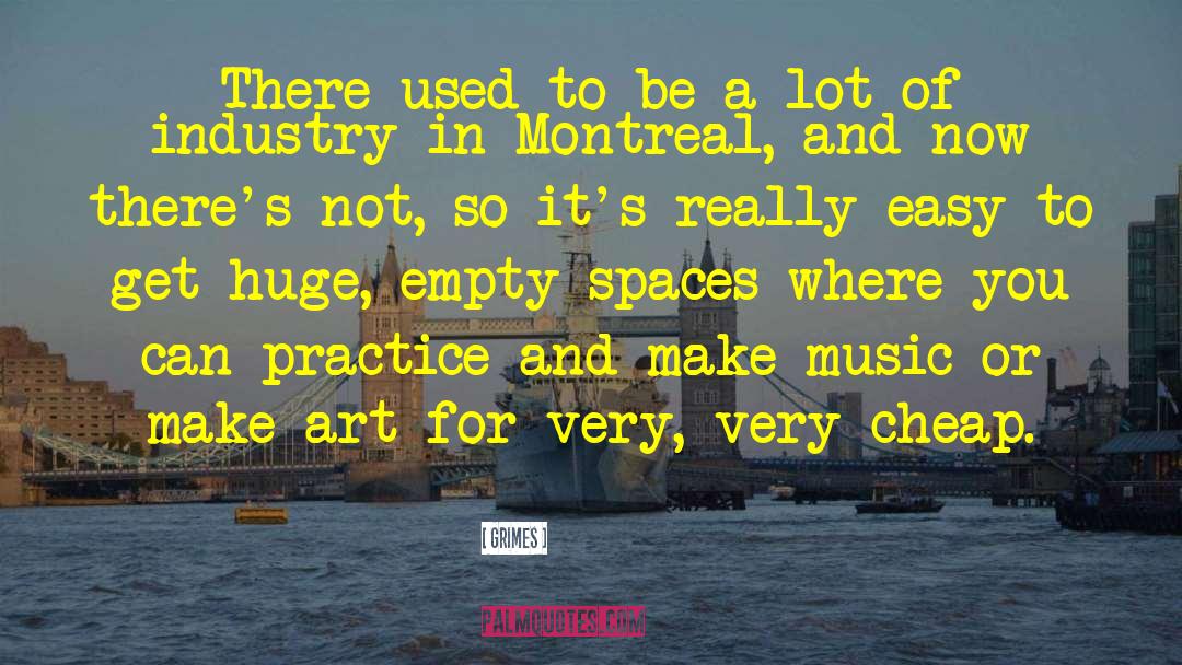 Platrier Montreal Vieille quotes by Grimes