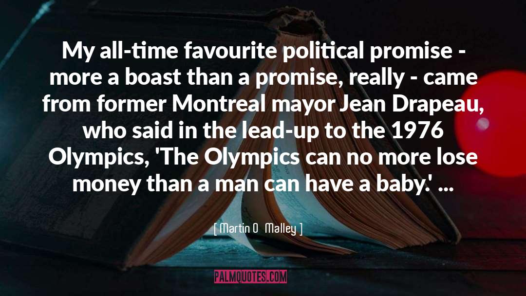 Platrier Montreal Vieille quotes by Martin O'Malley