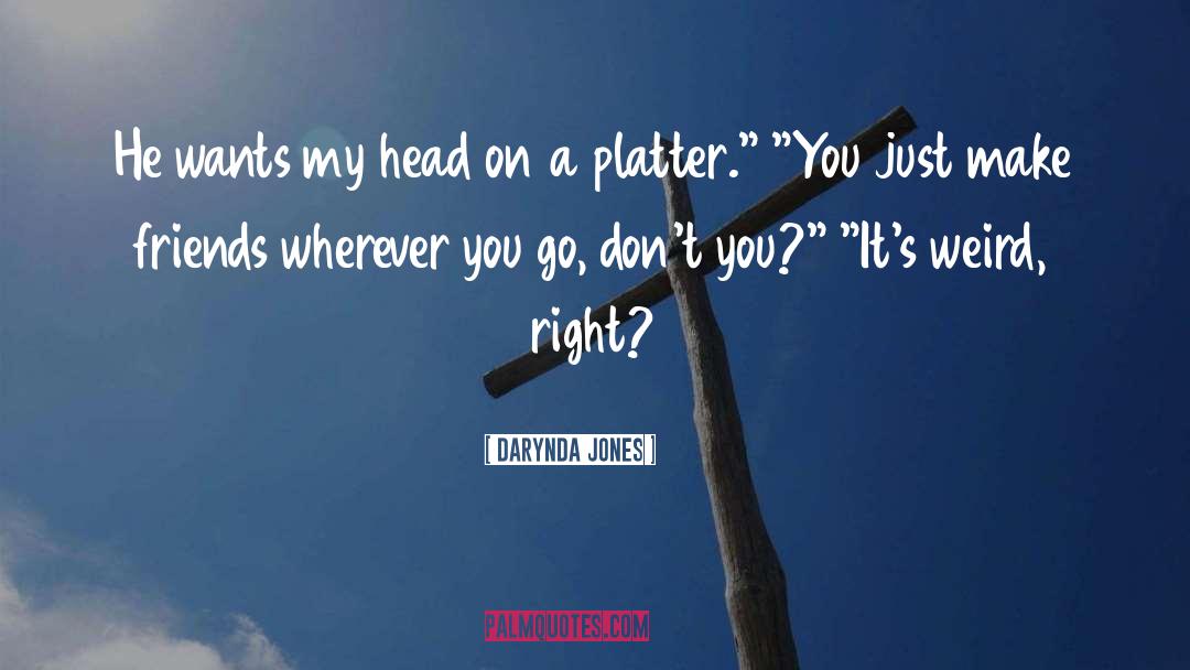 Platter quotes by Darynda Jones