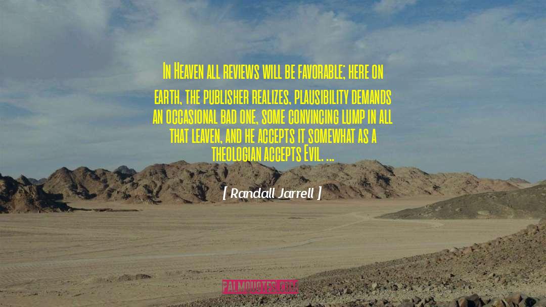 Plausibility quotes by Randall Jarrell