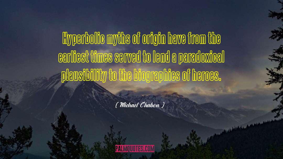 Plausibility quotes by Michael Chabon
