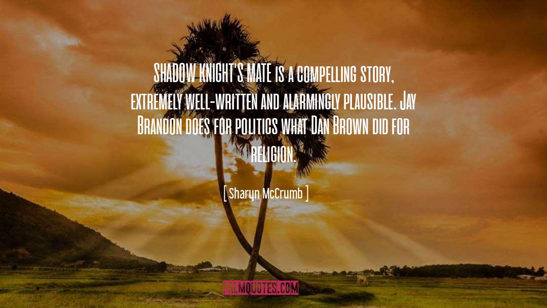 Plausible quotes by Sharyn McCrumb