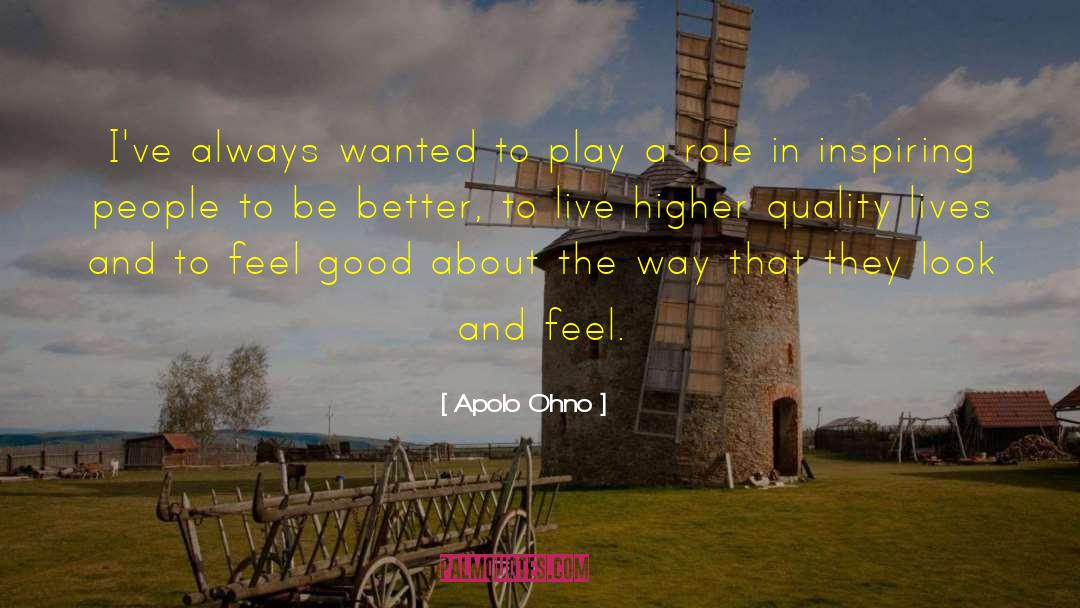 Play A Role quotes by Apolo Ohno