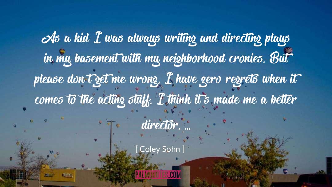 Play Acting In The Classroom quotes by Coley Sohn