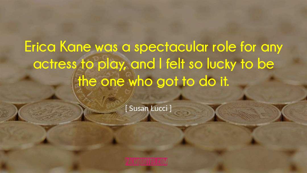Play Acting quotes by Susan Lucci