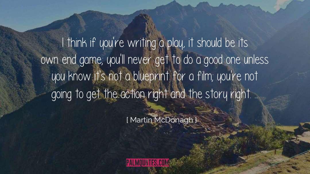 Play Ball quotes by Martin McDonagh