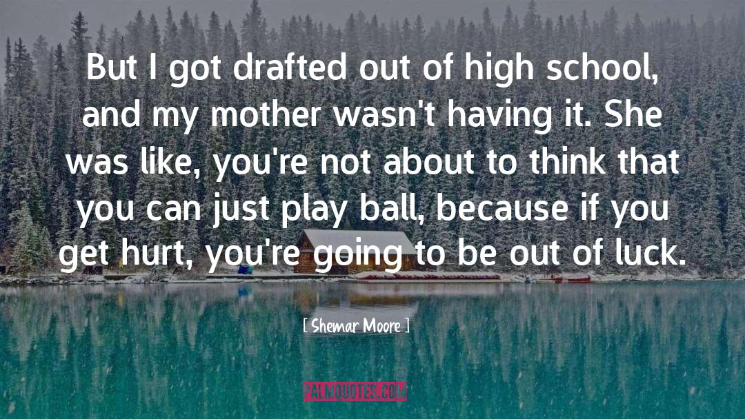 Play Ball quotes by Shemar Moore