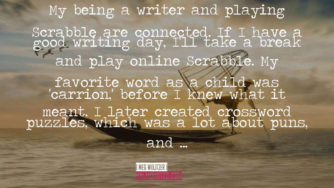 Play Create Succeed quotes by Meg Wolitzer