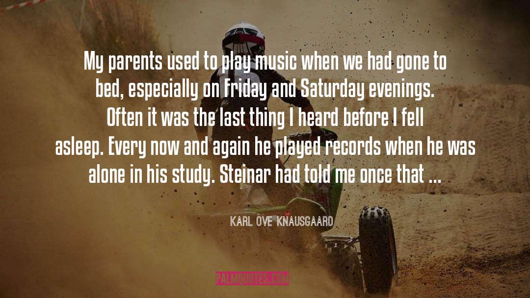 Play Dates quotes by Karl Ove Knausgaard