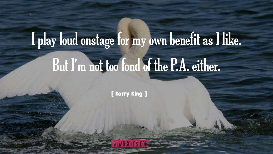 Play Fair quotes by Kerry King