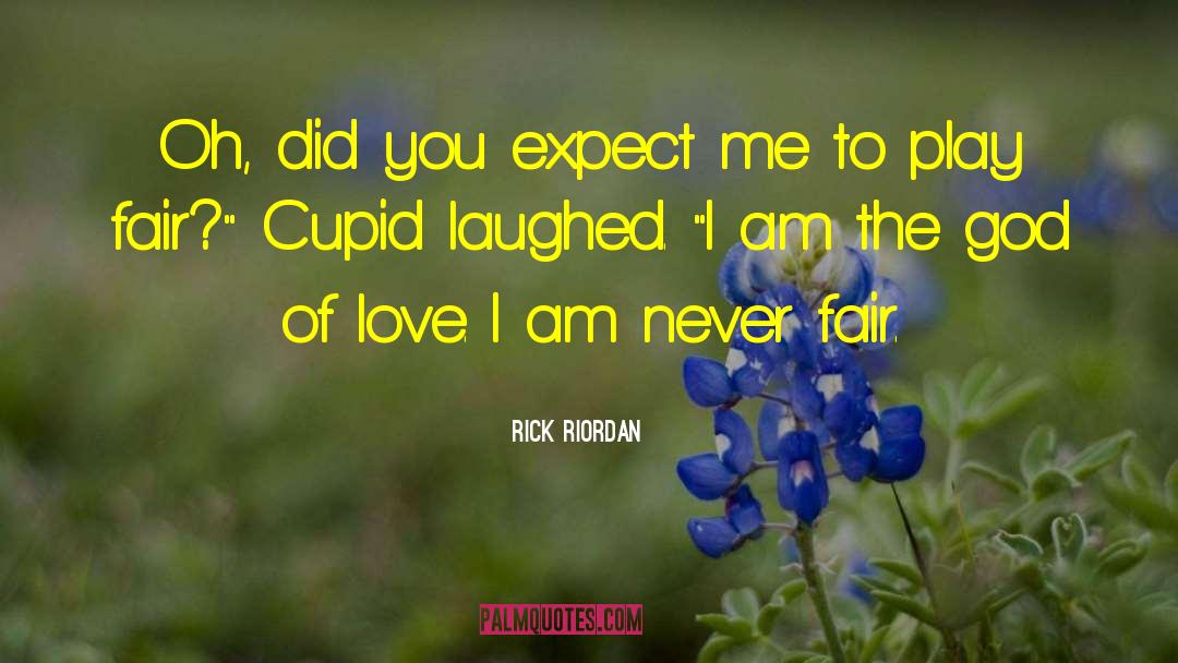 Play Fair quotes by Rick Riordan