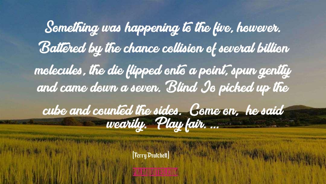 Play Fair quotes by Terry Pratchett