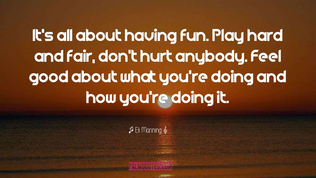 Play Hard quotes by Eli Manning