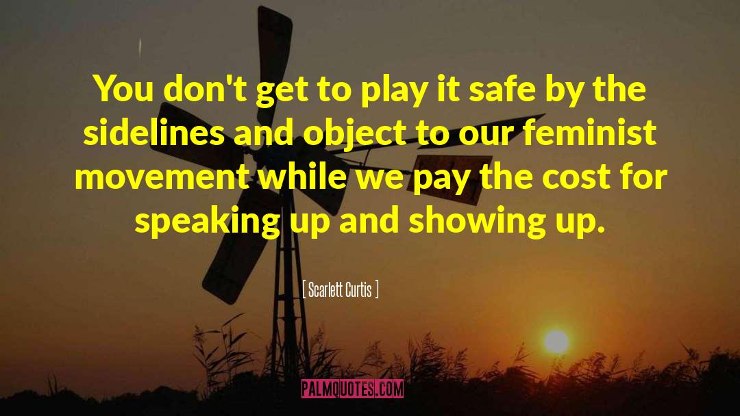 Play It Safe quotes by Scarlett Curtis