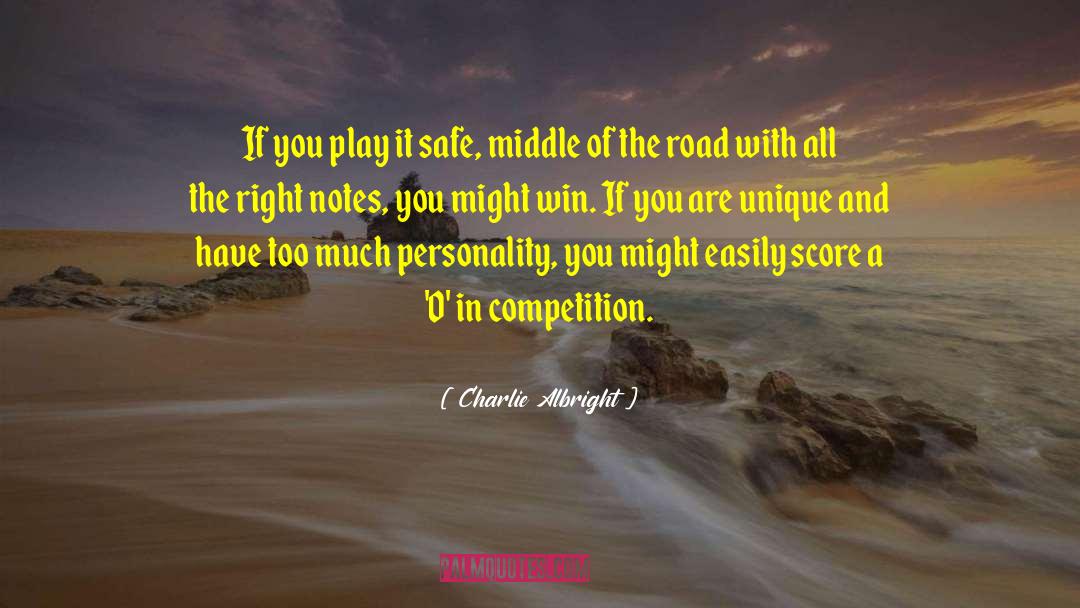 Play It Safe quotes by Charlie Albright