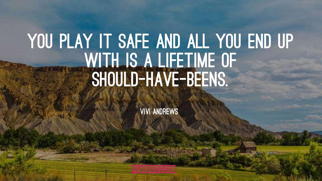 Play It Safe quotes by Vivi Andrews