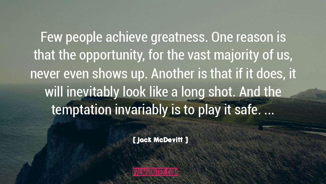 Play It Safe quotes by Jack McDevitt