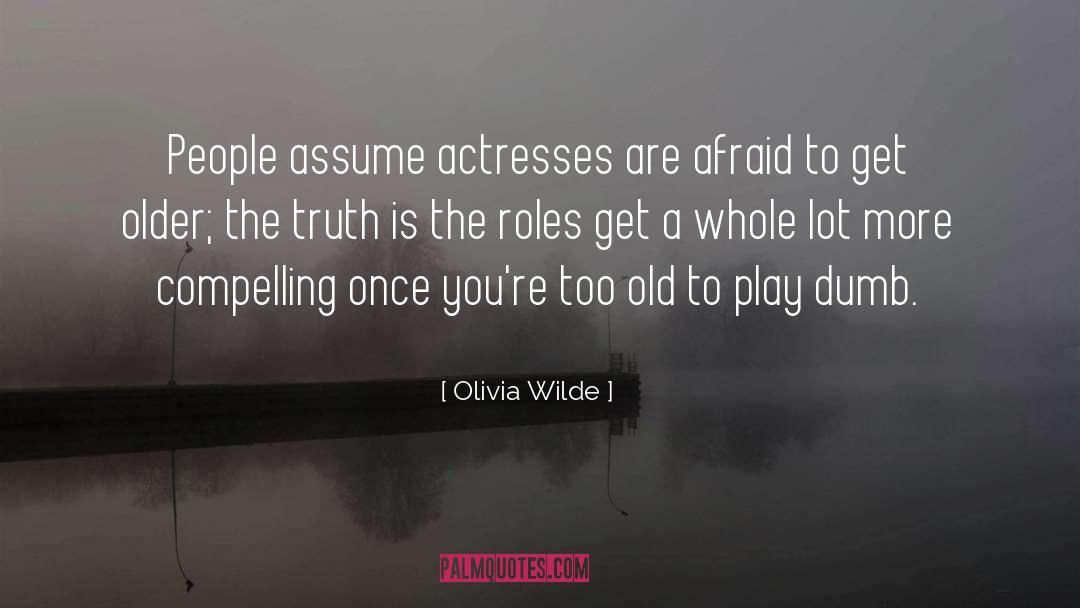 Play Nice quotes by Olivia Wilde