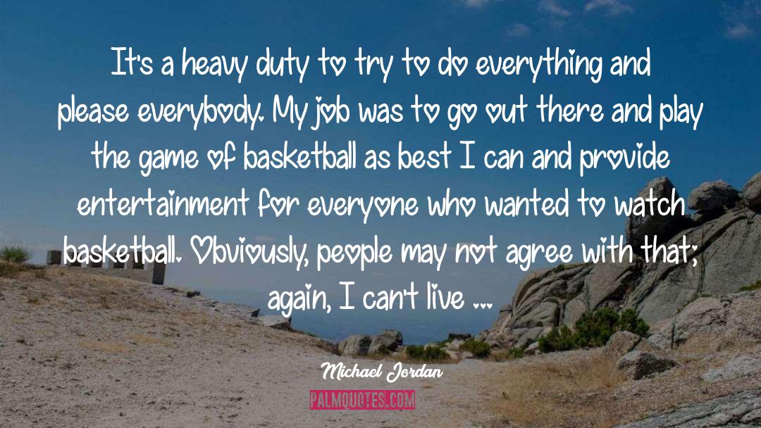 Play The Game quotes by Michael Jordan