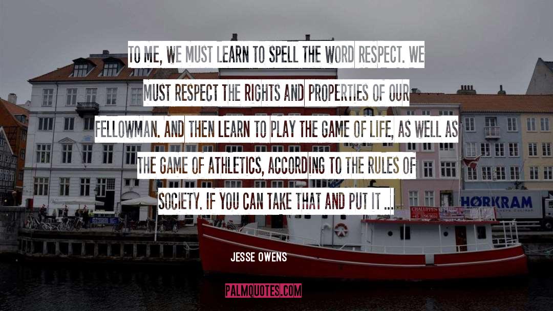 Play The Game quotes by Jesse Owens
