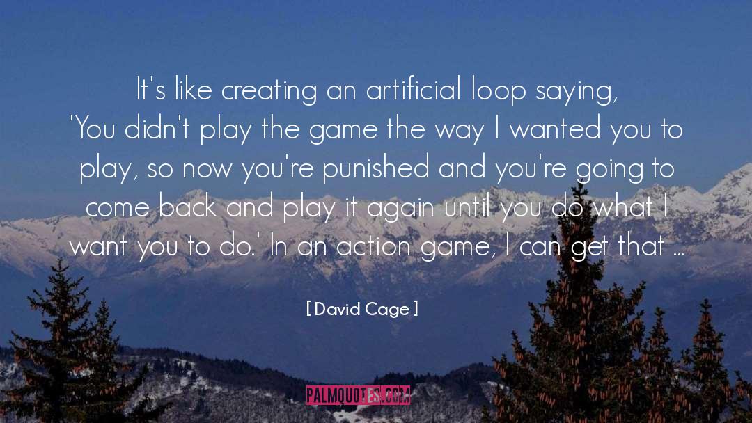 Play The Game quotes by David Cage