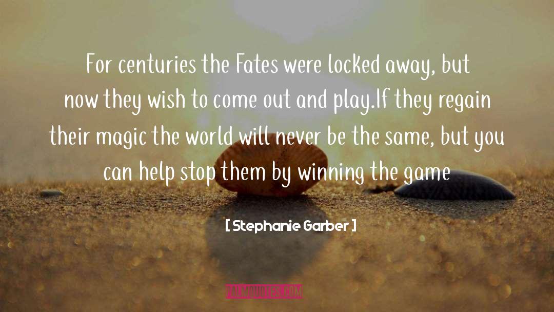 Play The Game quotes by Stephanie Garber