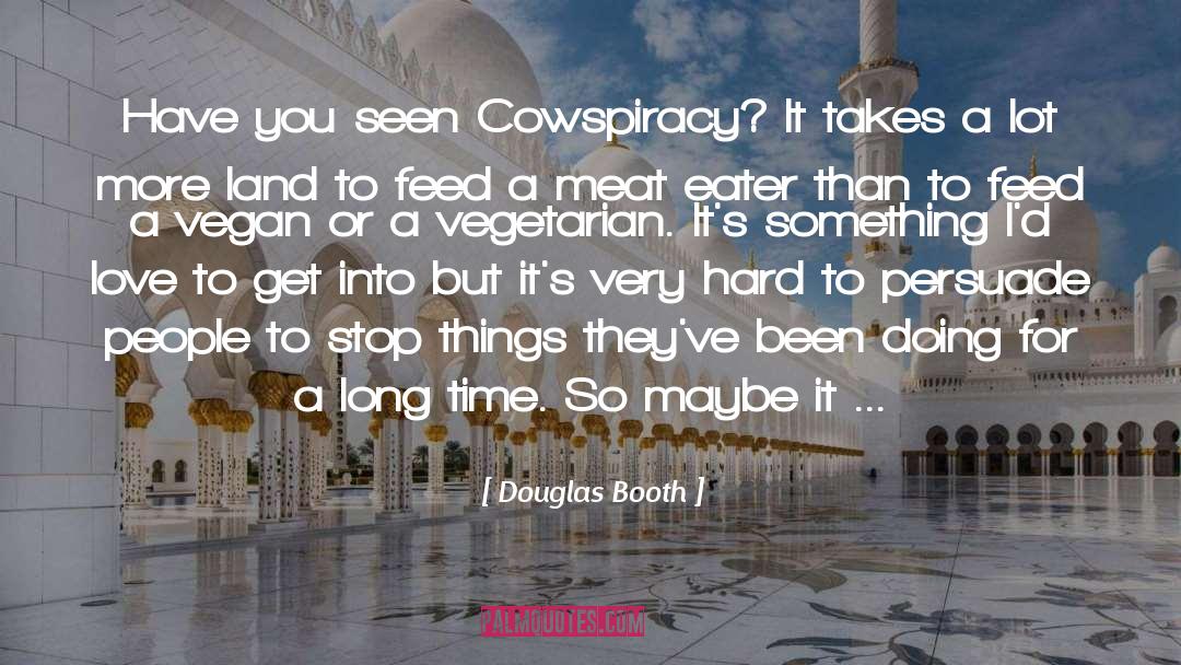 Play Time quotes by Douglas Booth