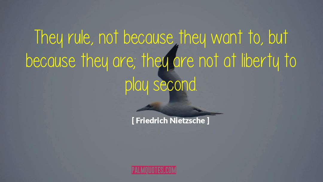 Play Writing quotes by Friedrich Nietzsche
