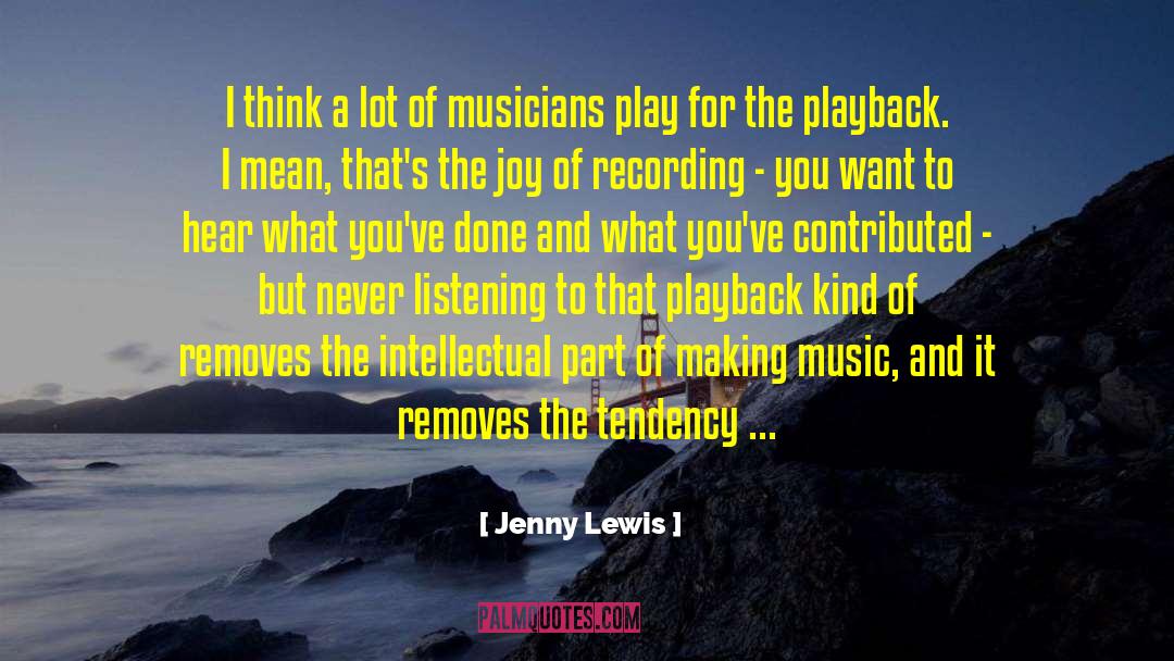 Playback quotes by Jenny Lewis