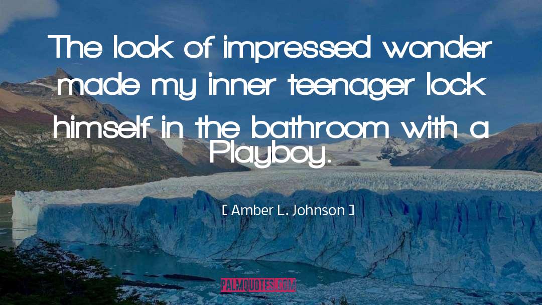 Playboy quotes by Amber L. Johnson