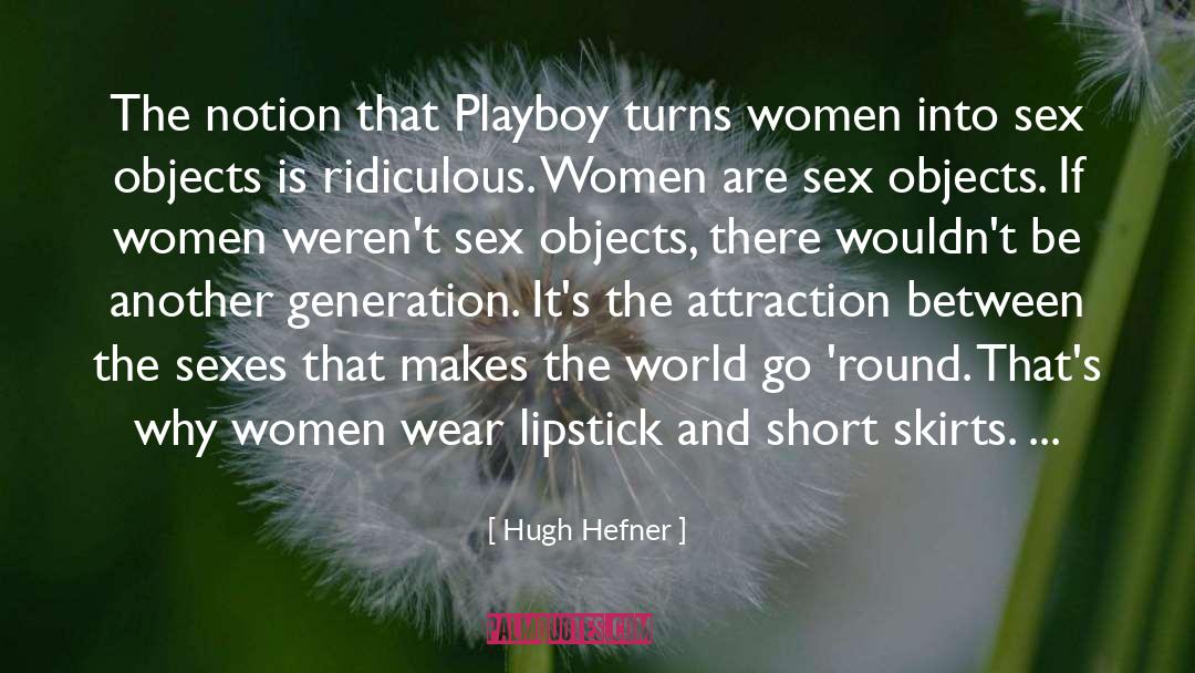 Playboy quotes by Hugh Hefner