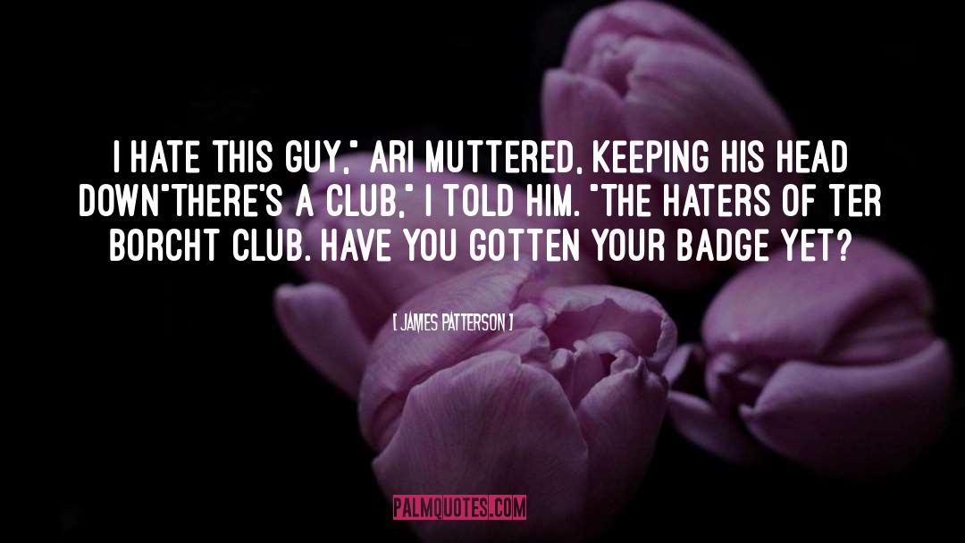 Player Haters Club quotes by James Patterson