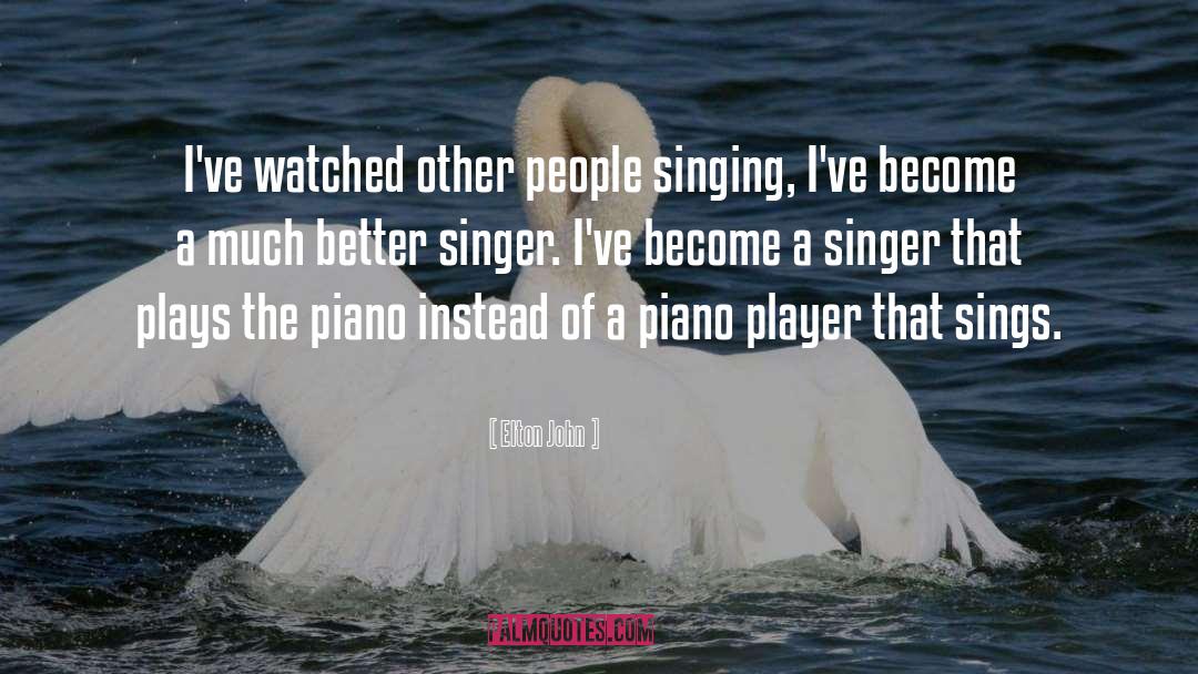 Player Piano quotes by Elton John