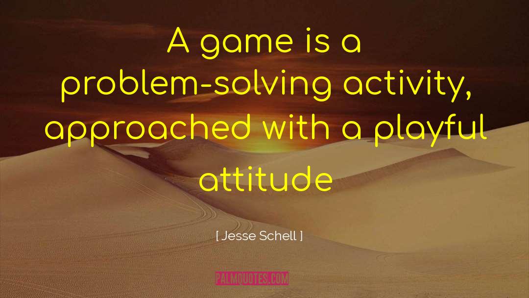 Playful Boys quotes by Jesse Schell