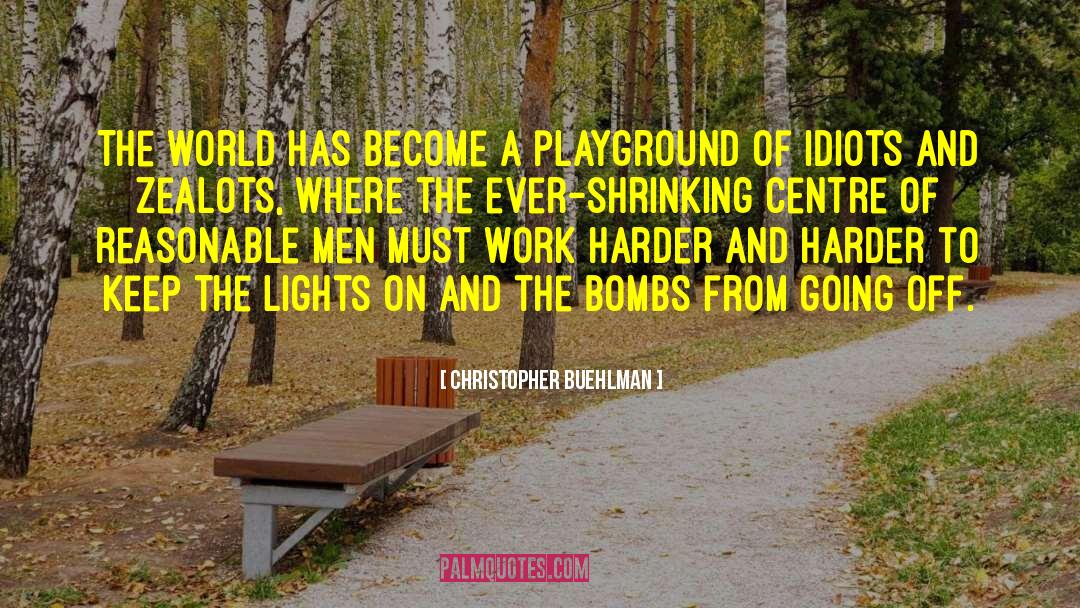 Playground quotes by Christopher Buehlman